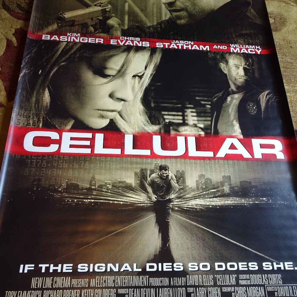 CELLULAR - MOVIE BANNER WITH KIM BASINGER, CHRIS EVANS & JASON STATHAM